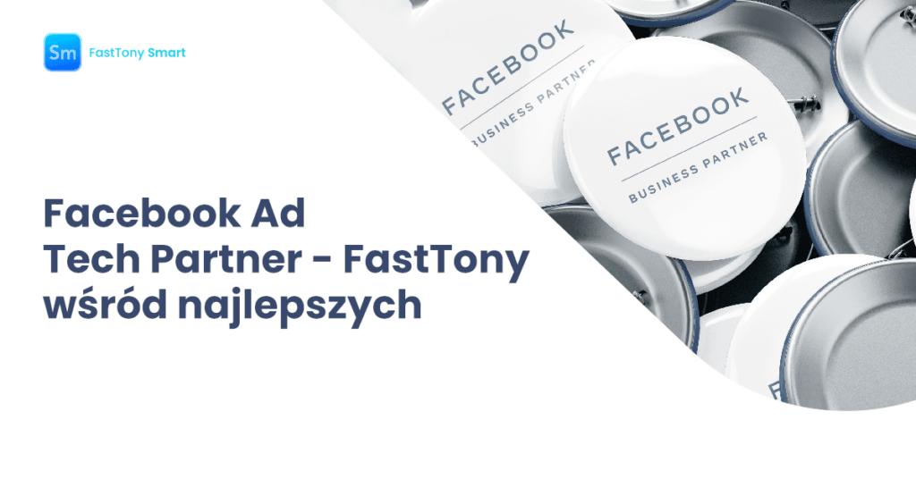 facebook ad tech partner fasttony wsrod najlepszych